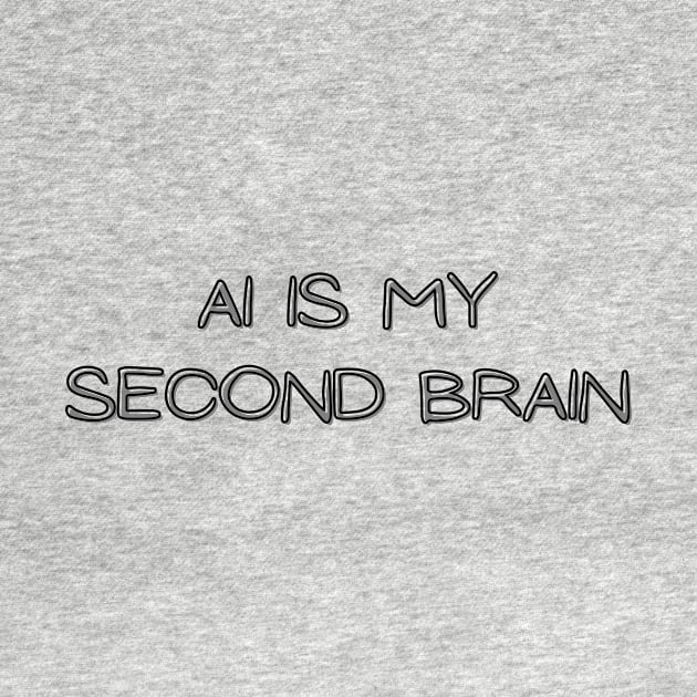 Ai is my second brain by WordsGames
